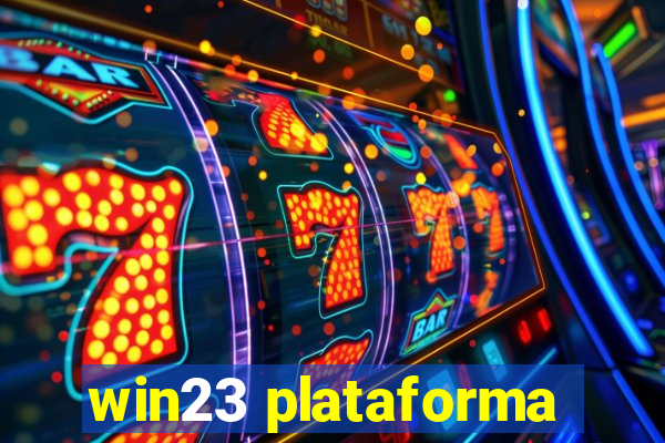 win23 plataforma